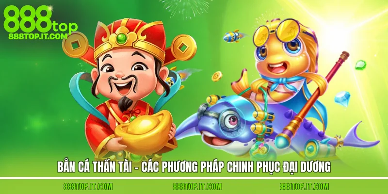 bắn cá thần tài