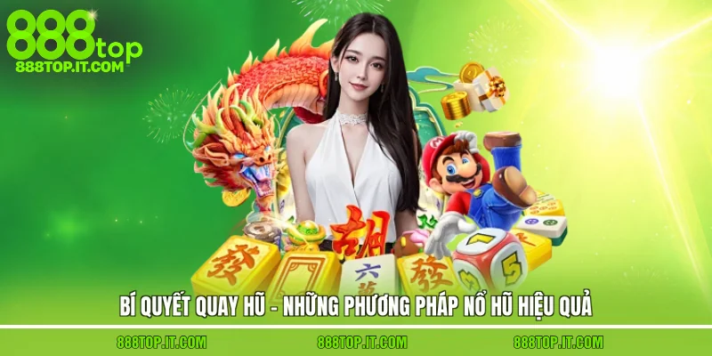 bí quyết quay hũ