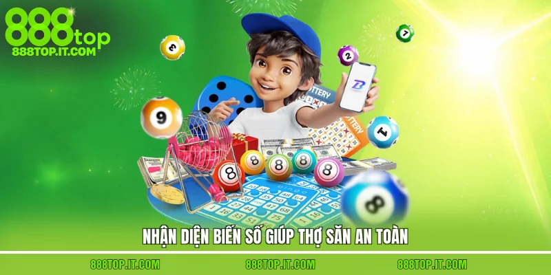 Nhận diện biến số giúp thợ săn an toàn