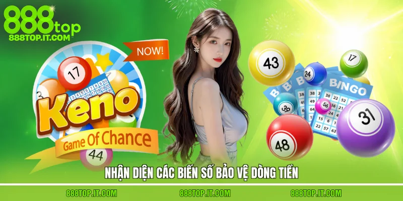 Nhận diện các biến số bảo vệ dòng tiền