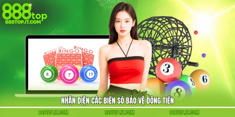 Nhận diện các biến số bảo vệ dòng tiền