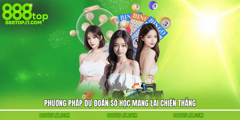 Phương pháp dự đoán số học mang lại chiến thắng