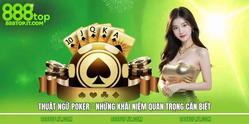 Thuật ngữ Poker